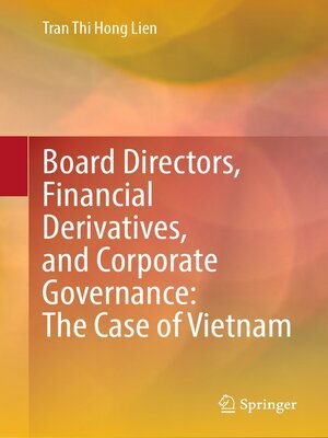 cover image of Board Directors, Financial Derivatives, and Corporate Governance
